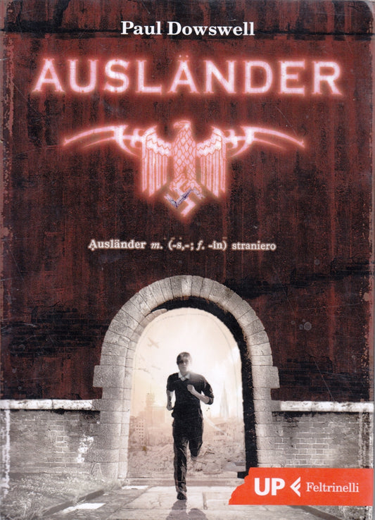 Auslander - Paul Dowswell - Feltrinelli UP - XFS