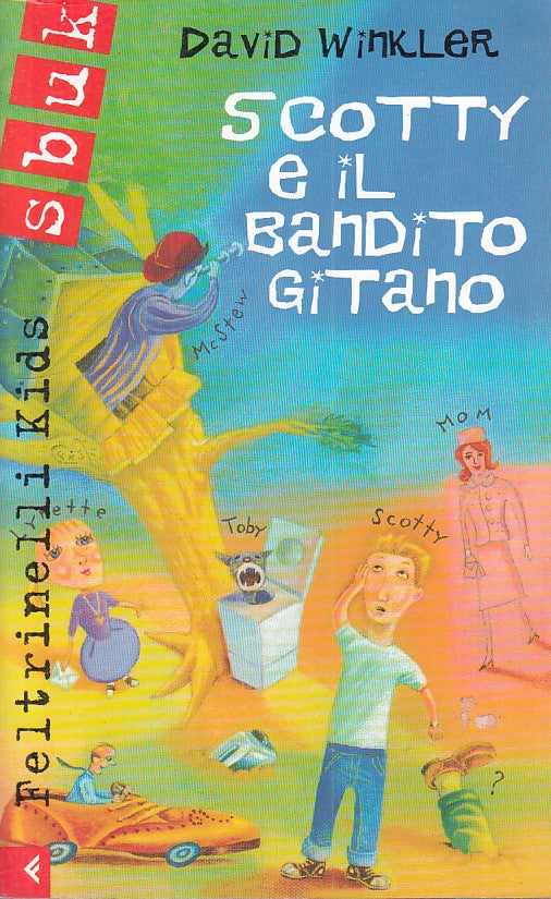 SCOTTY E IL BANDITO GITANO - WINKLER - FELTRINELLI - KIDS-- 2003 - B - YFS25