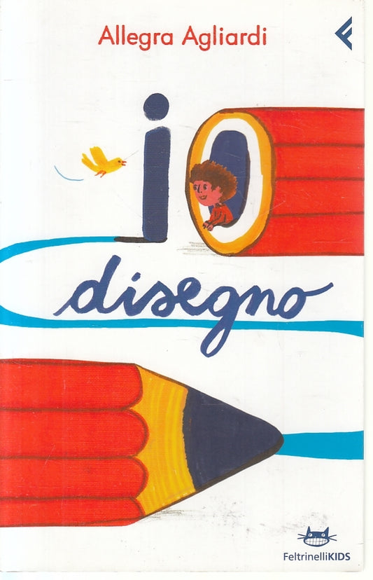 LN- DISEGNO - ALLEGRA AGLIARDI - FELTRINELLI - KIDS-- 2011- B- XFS