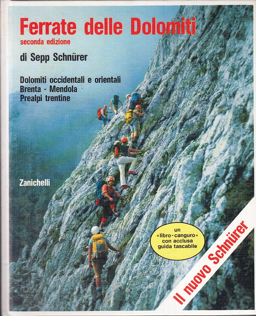 LV- FERRATE DELLE DOLOMITI - SEPP SCHNURER - ZANICHELLI --- 1986 - CS- ZFS573