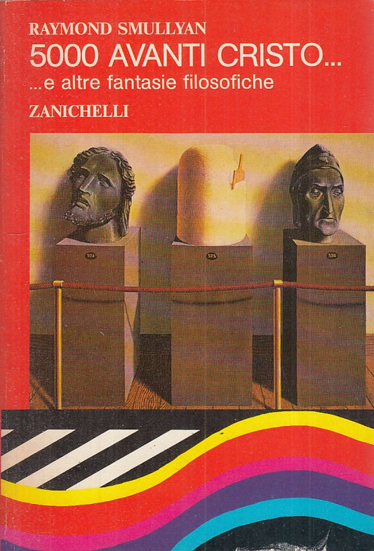 LS- 5000 AVANTI CRISTO E FANTASIE FILOSOFICHE -- ZANICHELLI--- 1987 - B - YFS416