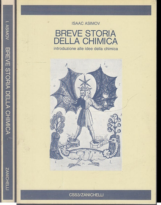 LZ- BREVE STORIA DELLA CHIMICA - ISAAC ASIMOV - ZANICHELLI --- 1981- B- XFS59
