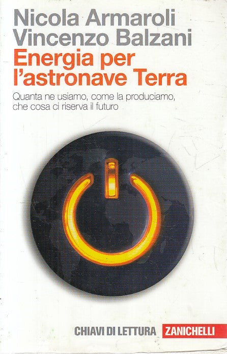 LN2- ENERGIA PER L'ASTRINAVE TERRA - ARMAROLI BALZANI - ZANICHELLI - B - JXS175