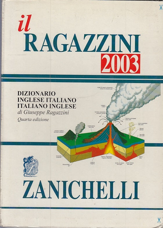 LZ- IL RAGAZZINI DIZIONARIO INGLESE ITALIANO -- ZANICHELLI --- 2003 - CS- YFS678