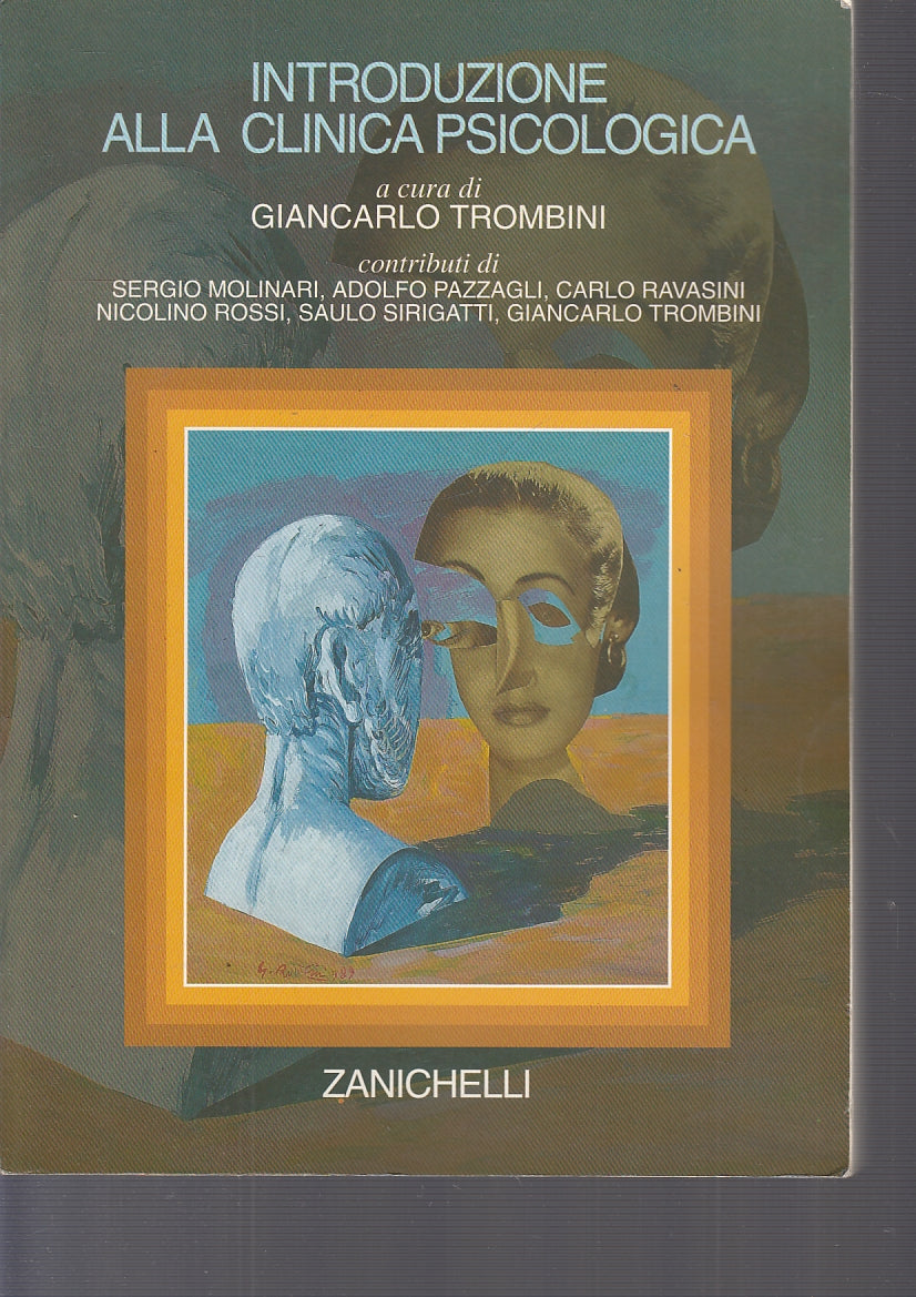 LQ- INTRODUZIONE ALLA CLINICA PSICOLOGICA -- ZANICHELLI --- 1994- B- ZFS356