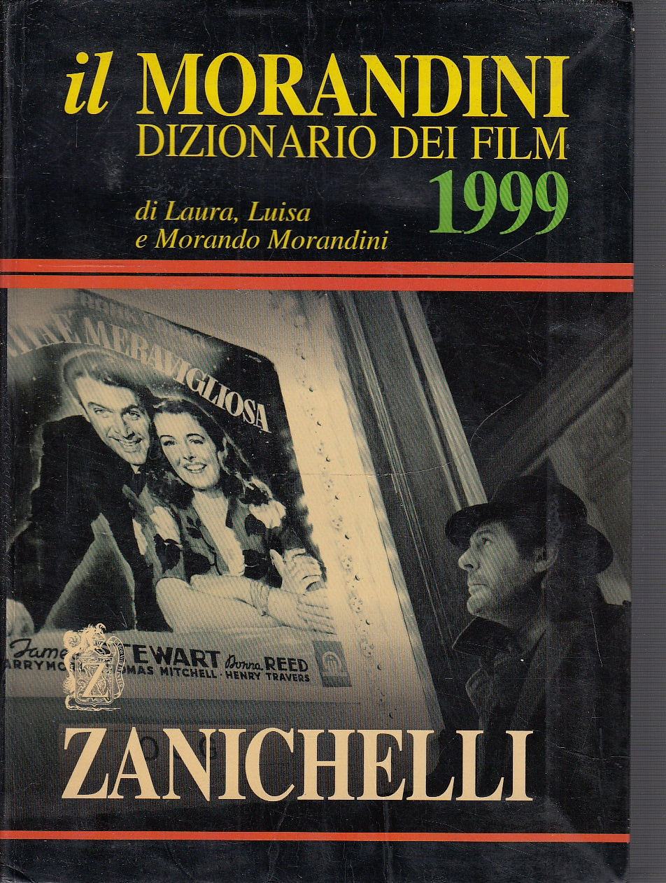 LZ- IL MORANDINO DIZIONARIO DEI FILM- MORANDINI- ZANICHELLI--- 1999 - B - YFS600
