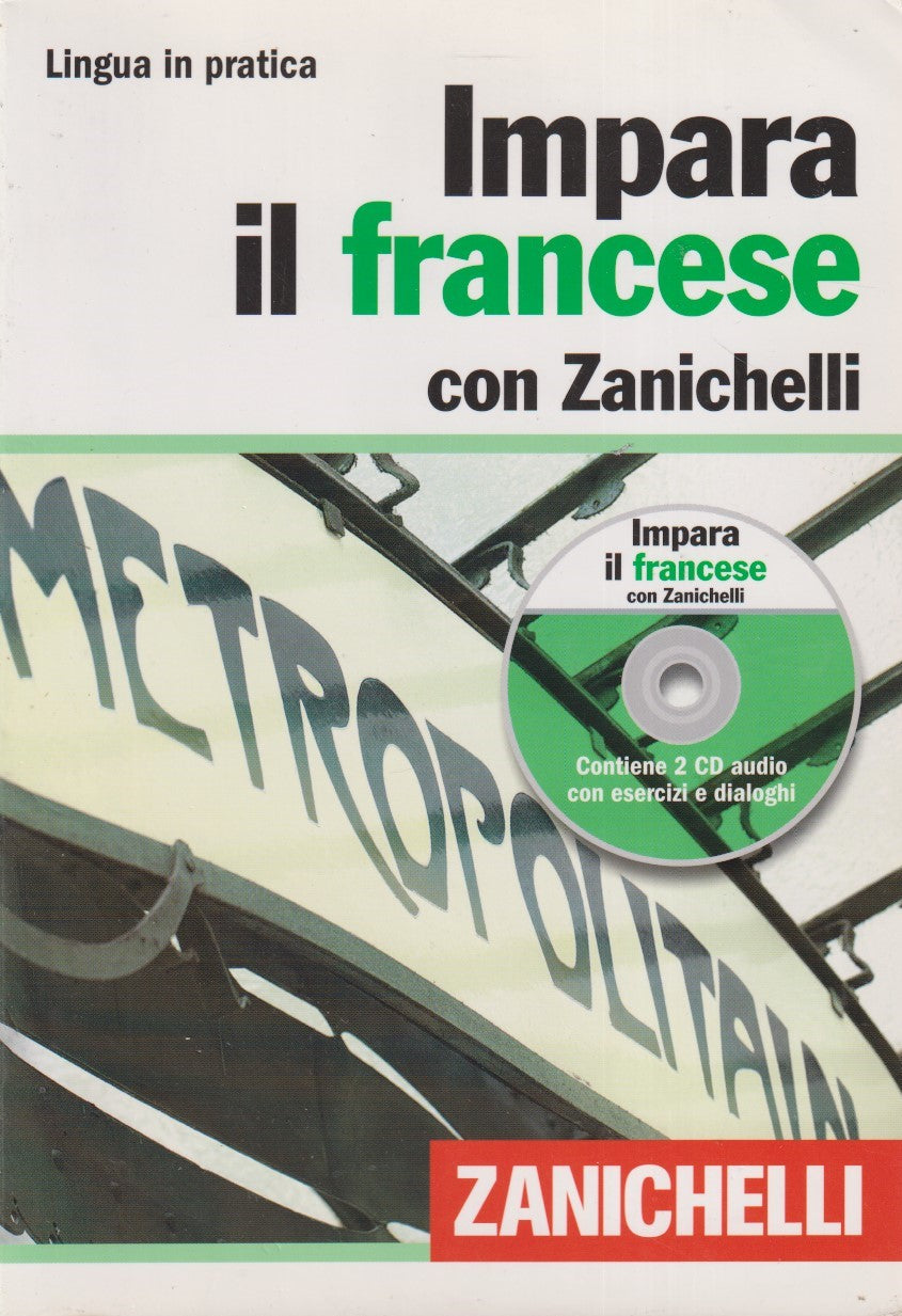 Impara il francese + 2 CD - Zanichelli Lingua in pratica - ZFS35