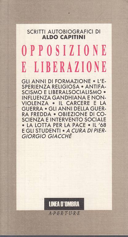 LS- OPPOSIZIONE E LIBERAZIONE - CAPITINI - LINEA D'OMBRA --- 1991 - B - YTS399