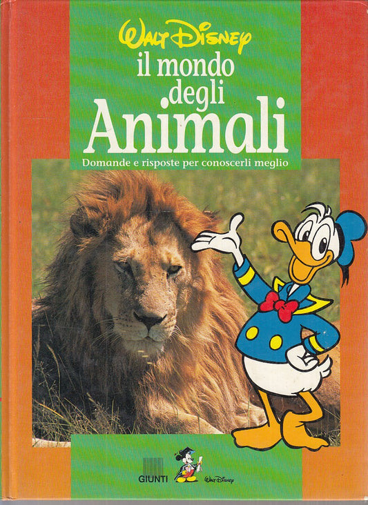 LB- IL MONDO DEGLI ANIMALI DOMANDE RISPOSTE-- GIUTI - WALT DISNEY-- 1991- C- TFX