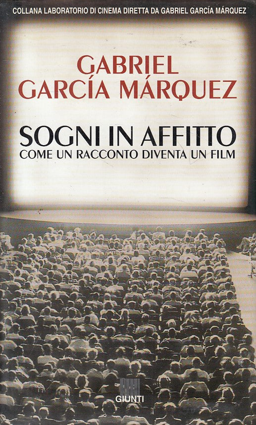 LZ- SOGNI IN AFFITTO - MARQUEZ - GIUNTI- LABORATORIO CINEMA-- 1999 - CS - ZFS119