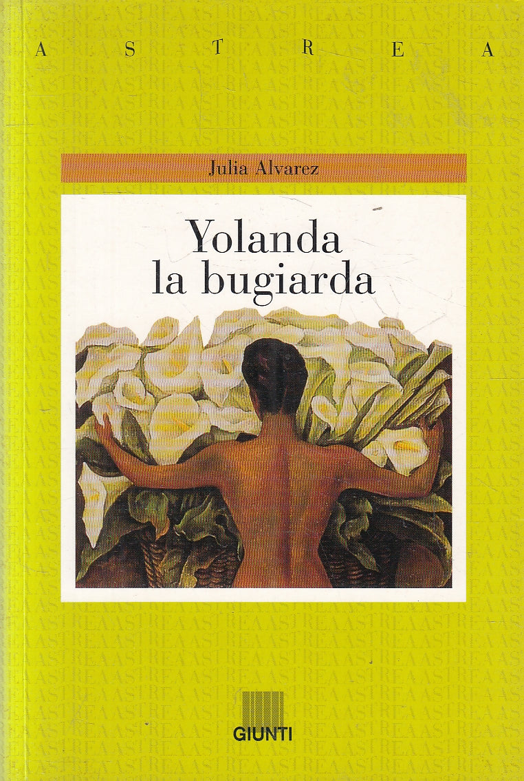 LN2- YOLANDA LA BUGIARDA - ALVAREZ - GIUNTI ASTREA - B - JXS49