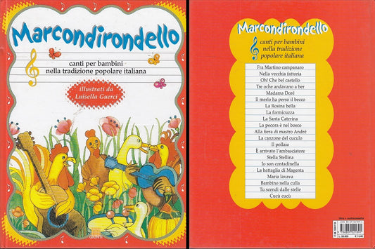 LB- MARCONDIRONDELLO CANTI PER BAMBINI - GUERCI - GIUNTI--- 2001- C- YFS579