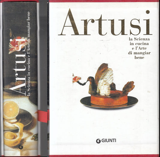 LK- LA SCIENZA IN CUCINA E L'ARTE DI MANGIAR BENE- ARTUSI- GIUNTI---- CS- ZFS240