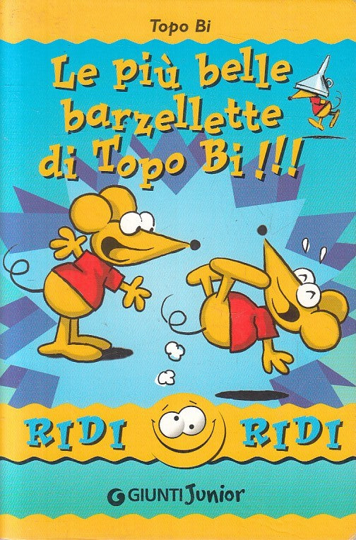 LE PIU' BELLE BARZELLETTE DI TOPO BI!!! - GIUNTI JUNIOR RIDI - B - JXS154
