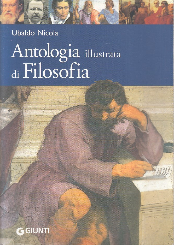LS- ANTOLOGIA ILLUSTRATA DI FILOSOFIA - NICOLA - GIUNTI --- 2005 - B - YFS338