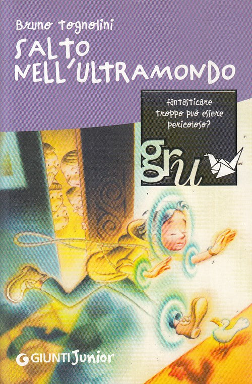 LN2- SALTO NELL'ULTRAMONDO - TOGNOLINI - GIUNTI - JUNIOR GRU - B - JXS141