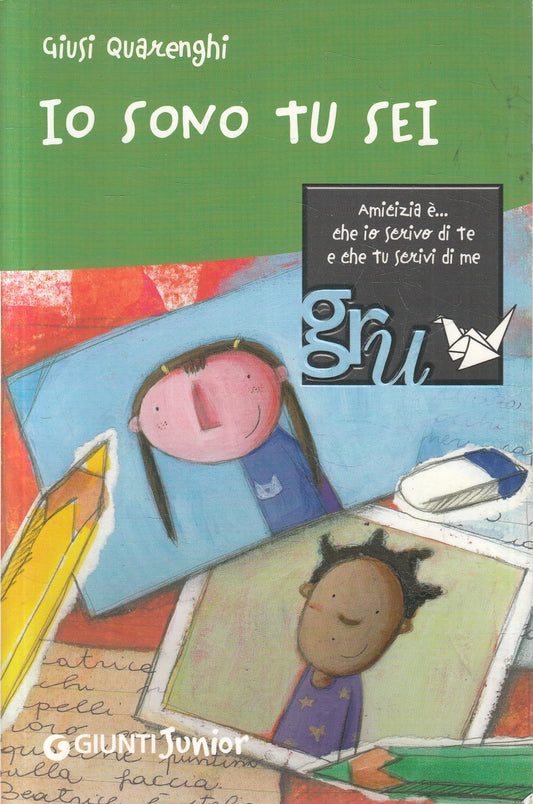 LN2- IO SONO TU SEI - GIUSI QUARENGHI - GIUNTI JUNIOR - B - JXS243