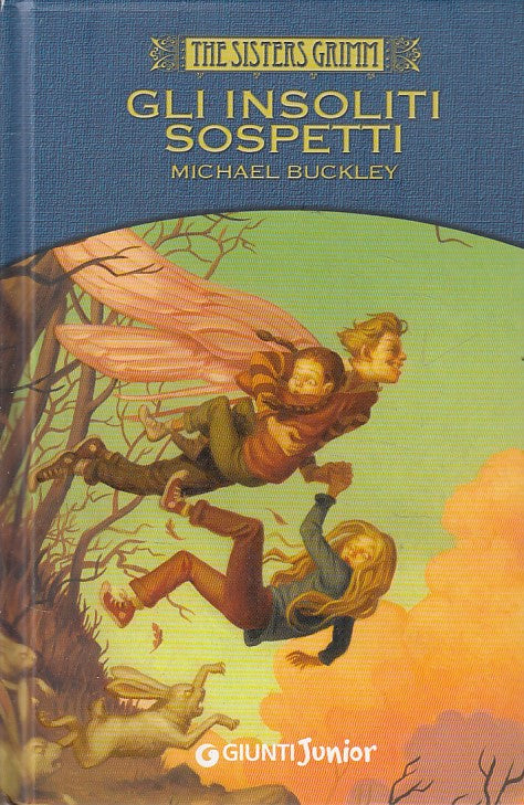 LN- GLI INSOLITI SOSPETTI - BUCKLEY - GIUNTI - SISTERS GRIMM-- 2011 - C - ZFS469
