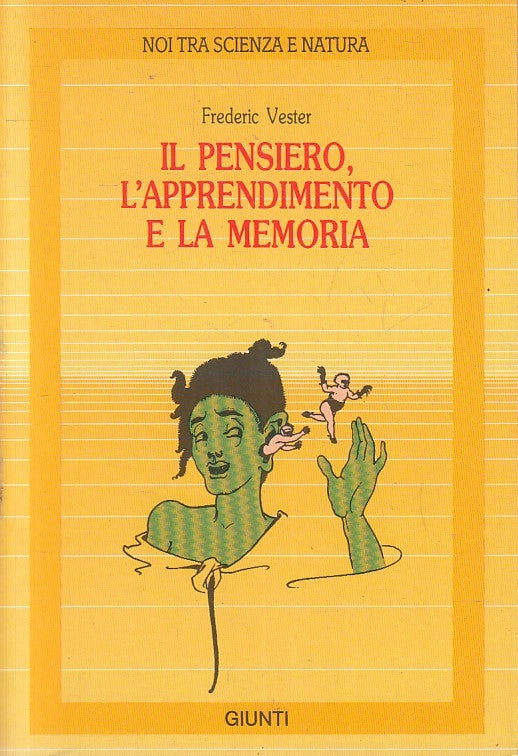 LN2- IL PENSIERO, L'APPRENDIMENTO E LA MEMORIA - VESTER - GIUNTI - B - JXS233