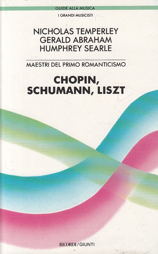 LS- MAESTRI ROMANTICISMO CHOPIN SCHUMANN LISZT -- RIUNITI --- 1988 - B - ZFS630