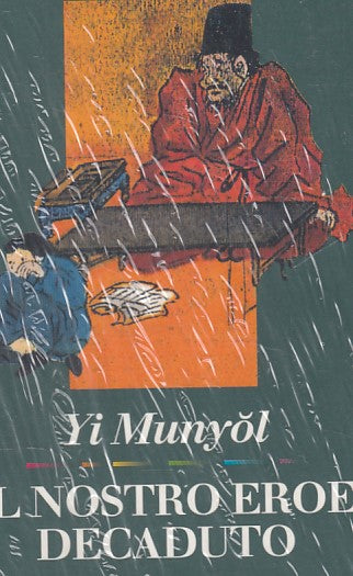 LN- IL NOSTRO EROE DECADUTO SIGILLATO - MUNYOL - GIUNTI --- 1992 - B - YFS429
