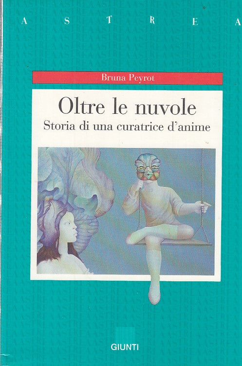 OLTRE LE NUVOLE- PEYROT- GIUNTI- ASTREA 48-- 1994- B- YDS195