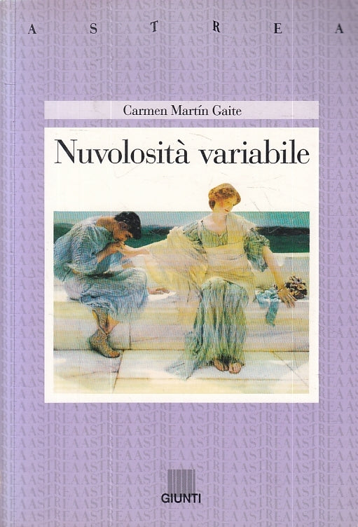 NUVOLOSITA' VARIABILE - CARMEN MARTIN GAITE - GIUNTI - B - JXS27