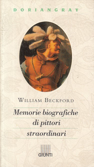 LS- MEMORIE BIOGRAFICHE DI PITTORI STRAORDINARI -- GIUNTI --- 1995 - BS - YFS476