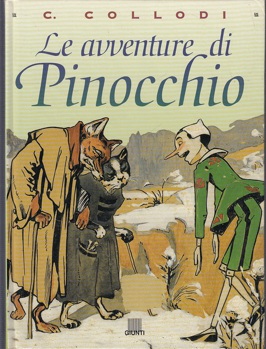 LB- LE AVVENTURE DI PINOCCHIO - MUSSINO COLLODI - GIUNTI --- 1997- C- YFS639