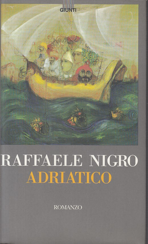 LN- ADRIATICO - RAFFAELE NIGRO - GIUNTI - NARRATORI -- 1998 - CS - ZFS18