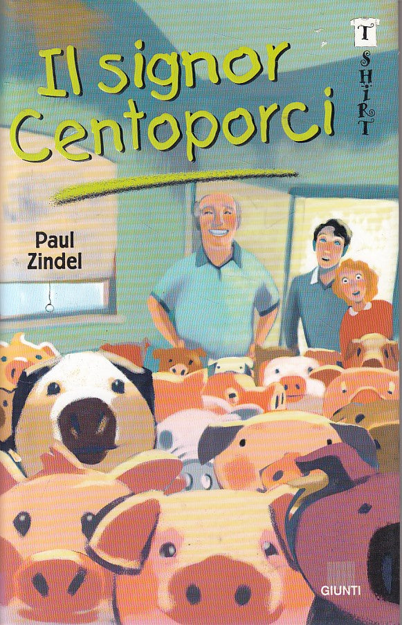 LN- IL SIGNOR CENTOPORCI - PAUL ZINDEL - GIUNTI - TSHIRT -- 1998 - CS - YFS86