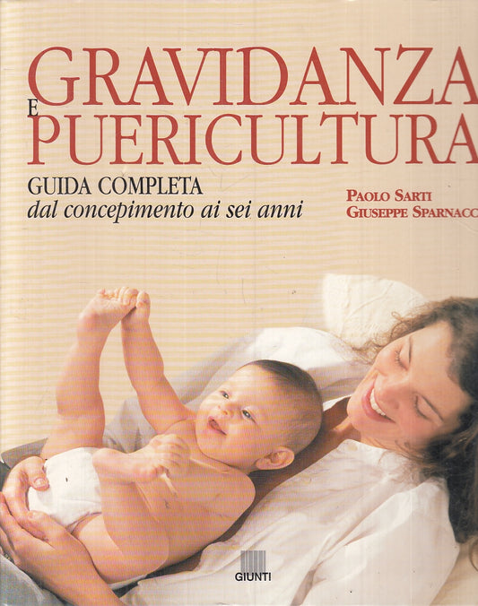 LZ- GRAVIDANZA E PUERICULTURA GUIDA - SARTI SPARNACCI- GIUNTI--- 2003- B- YFS816