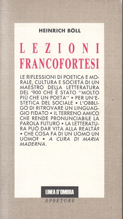LZ- LEZIONI FRANCOFORTESI - HEINRICH BOLL - LINEA D'OMBRA --- 1990- B- YFS19