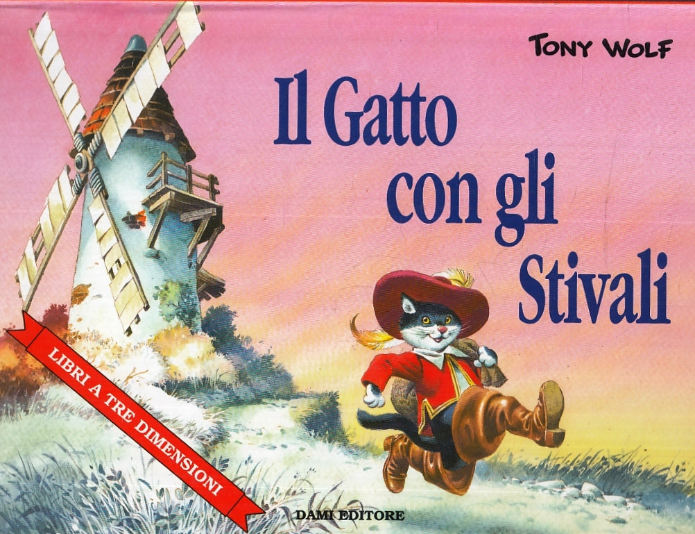 LB- IL GATTO CON GLI STIVALI POP-UP - TONY WOLF - DAMI EDITORE --- 1996- C- RGZ