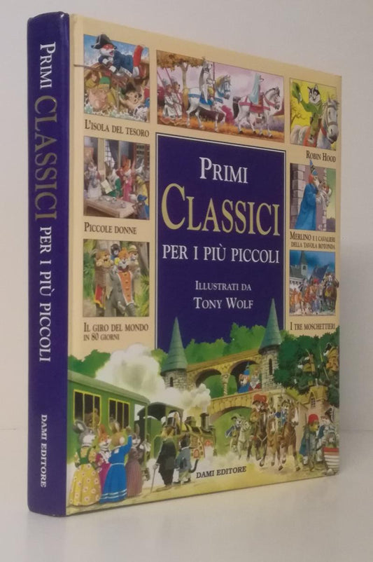 LB- PRIMI CLASSICI PER I PIU' PICCOLI - TONY WOLF - DAMI --- 2000 - C - ZFS692