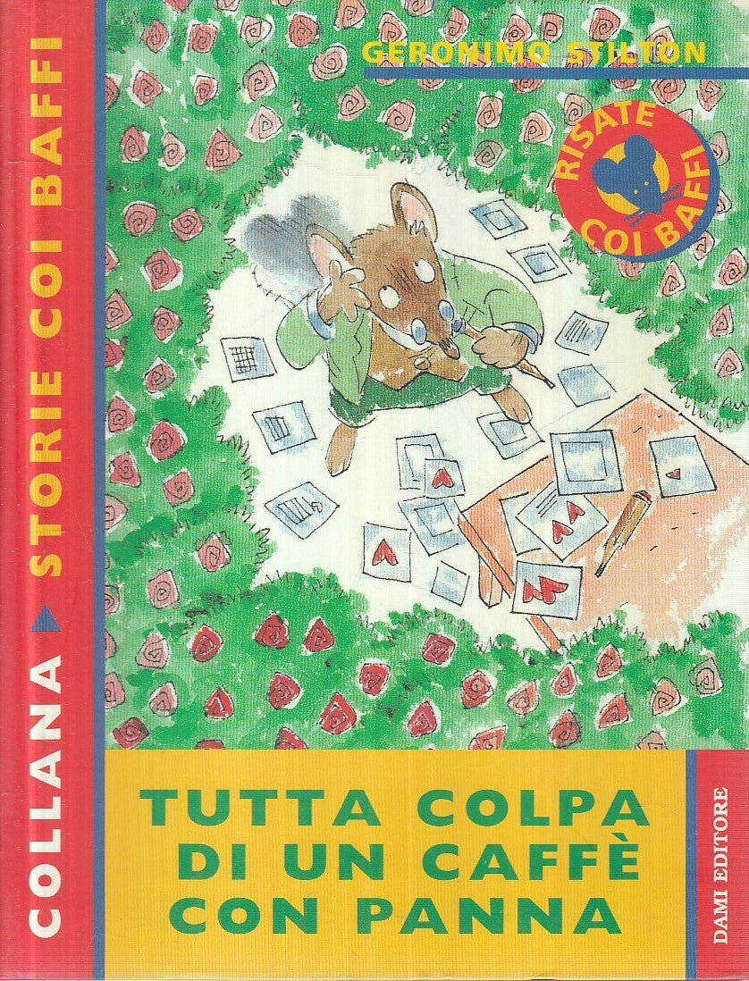 LN2- GERONIMO STILTON TUTTA COLPA DI UN CAFFE' CON PANNA - DAMI - B - JXS254