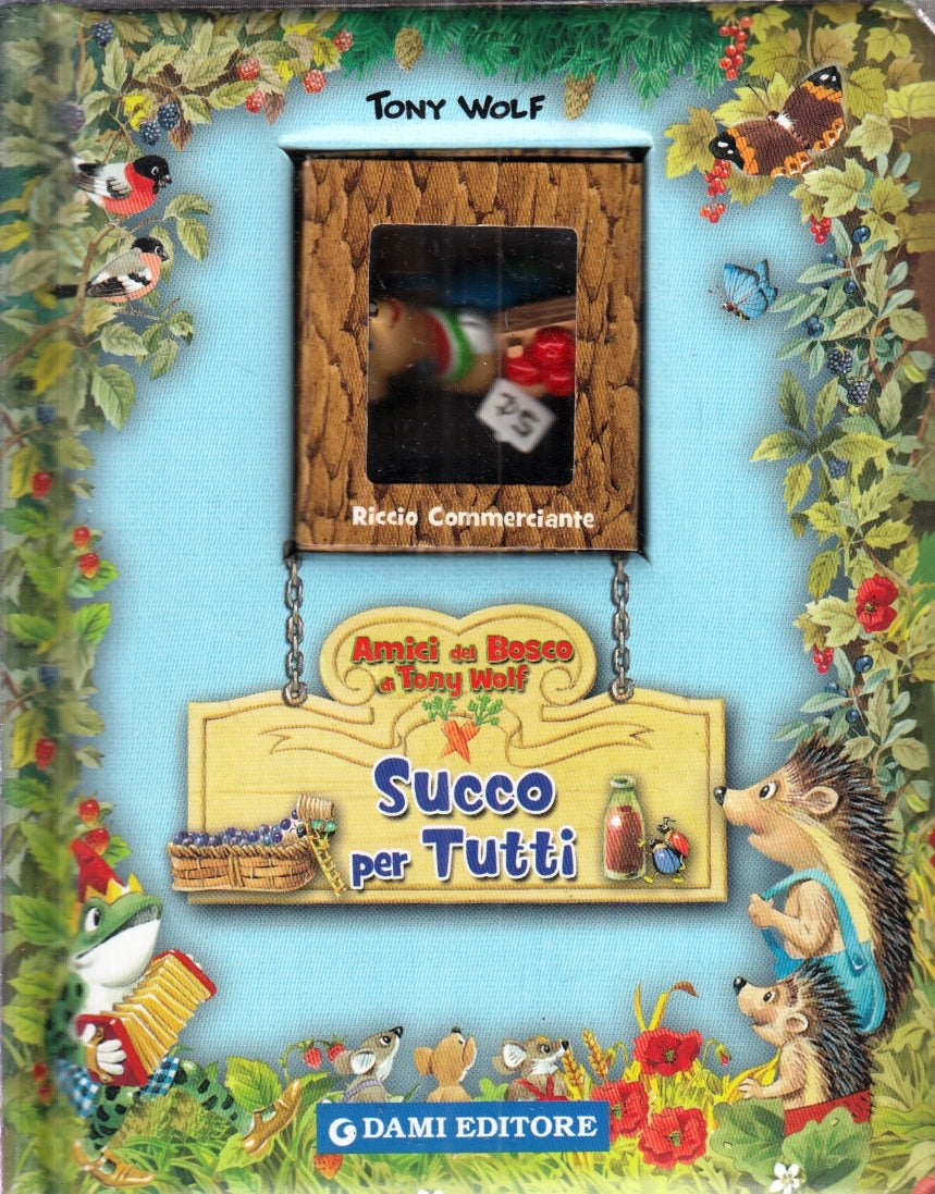 LB- AMICI DEL BOSCO SUCCO PER TUTTI - TONY WOLF - DAMI --- 2008- C- ZFS184