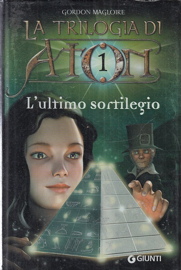 LN2- LA TRILOGIA DI ATON L'ULTIMO SORTILEGIO- GORDON MAGLOIRE. GIUNTI- CS-JXS226