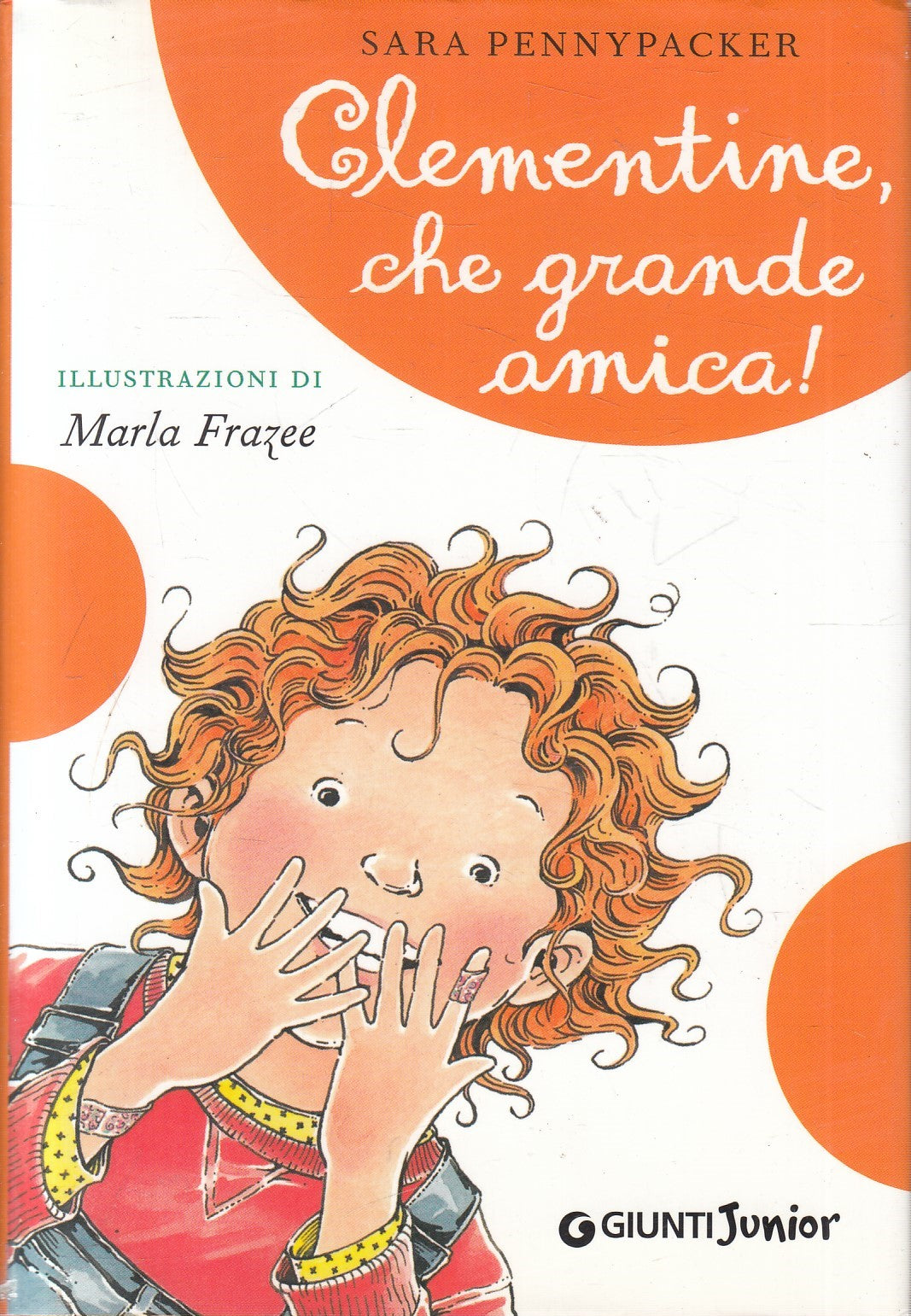 LN2- CLEMENTINE, CHE GRANDE AMICA! - PENNYPACKER - GIUNTI JUNIOR - CS - JXS243