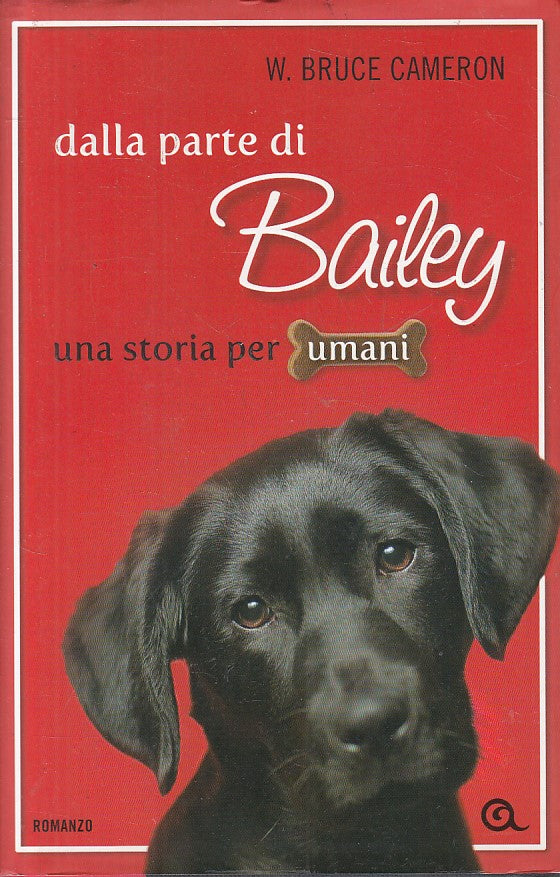 LN- DALLA PARTE DI BAILEY STORIA PER UMANI- CAMERON- GIUNTI--- 2011- CS - YFS625