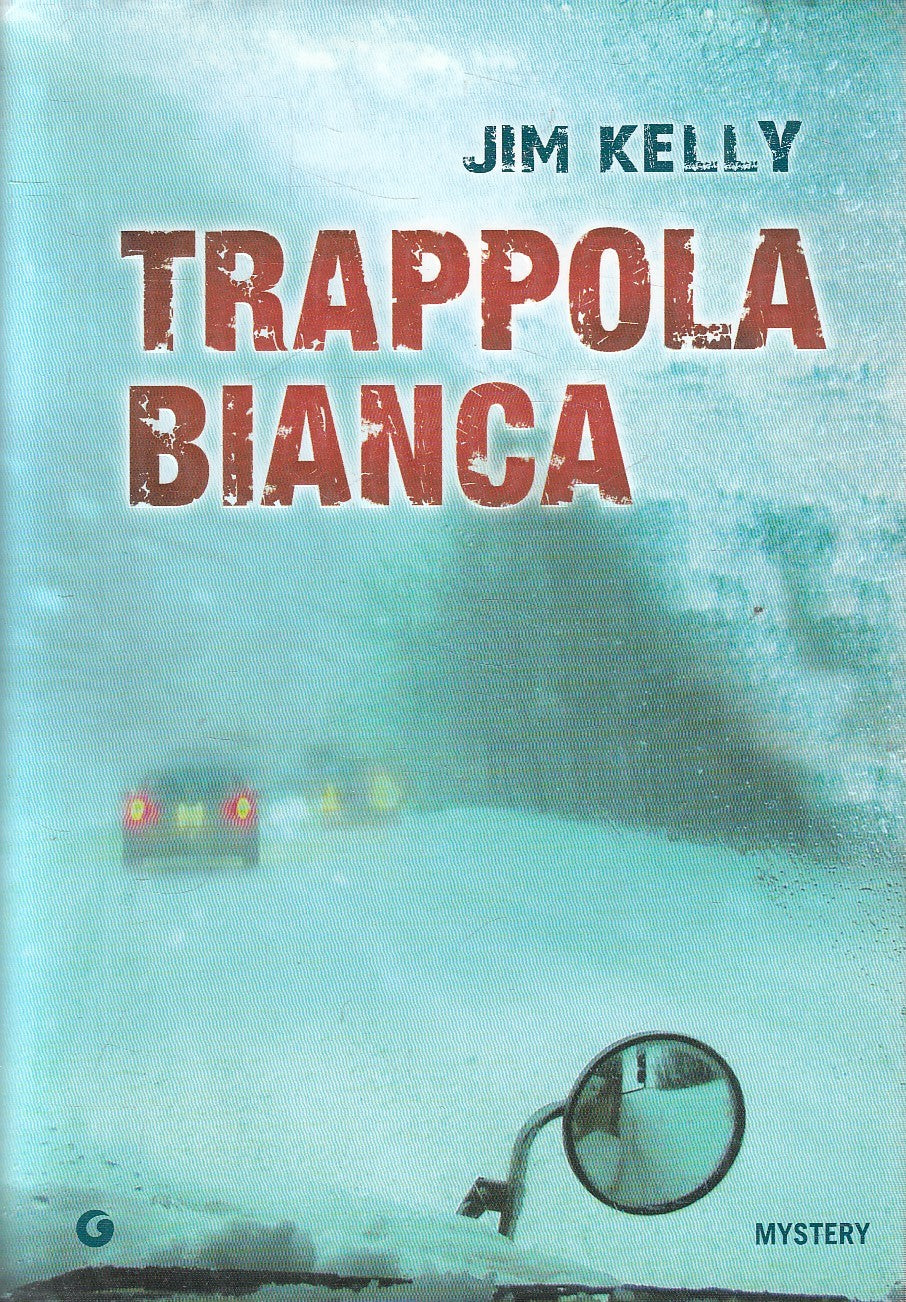 LN2- TRAPPOLA BIANCA - JIM KELLY - GIUNTI MYSTERY - CS - JXS165