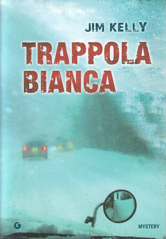 LN2- TRAPPOLA BIANCA - JIM KELLY - GIUNTI MYSTERY - CS - JXS165