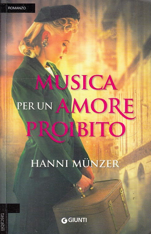 MUSICA PER AMORE PROIBITO - HANNI MUNZER - GIUNTI - B - JXS44