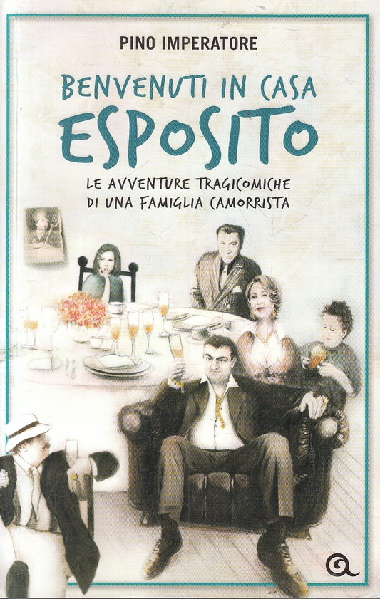 LN2- BENVENUTI IN CASA ESPOSITO - IMPERATORE - GIUNTI - B - JXS157