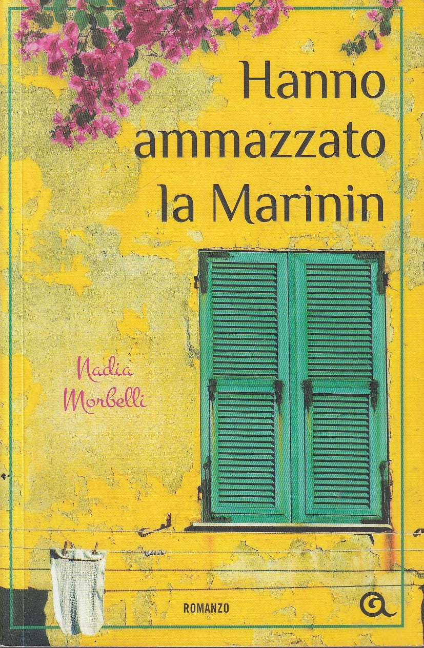 LN2- HANNO AMMAZZATO LA MARININ - MORBELLI - GIUNTI - B - JXS165