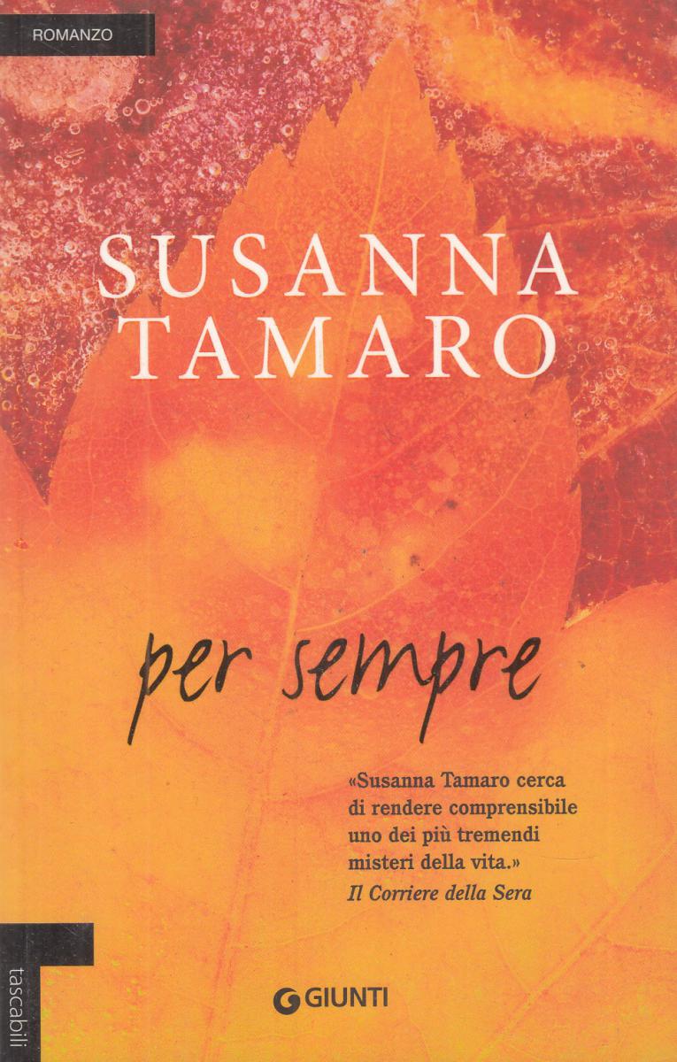 LN2- PER SEMPRE - SUSANNA TAMARO - GIUNTI TASCABILI - B - JXS106