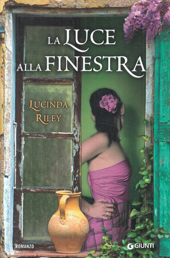 LN2- LA LUCE ALLA FINESTRA - LUCINDA RILEY - GIUNTI - B - JXS173