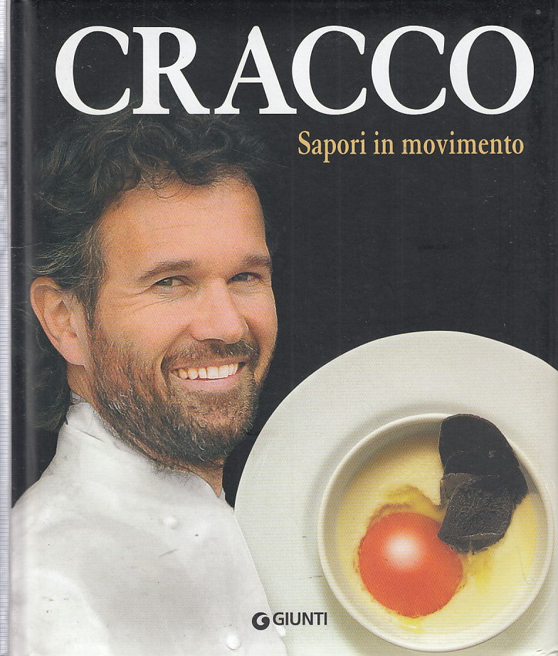 LK- SAPORI IN MOVIMENTO RICETTE- CARLO CRACCO- GIUNTI--- 2006- C- ZDS720