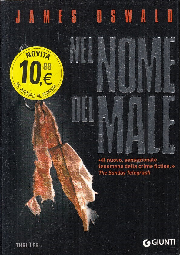 NEL NOME DEL MALE - JAMES OSWALD - GIUNTI THRILLER - BS - JXS256