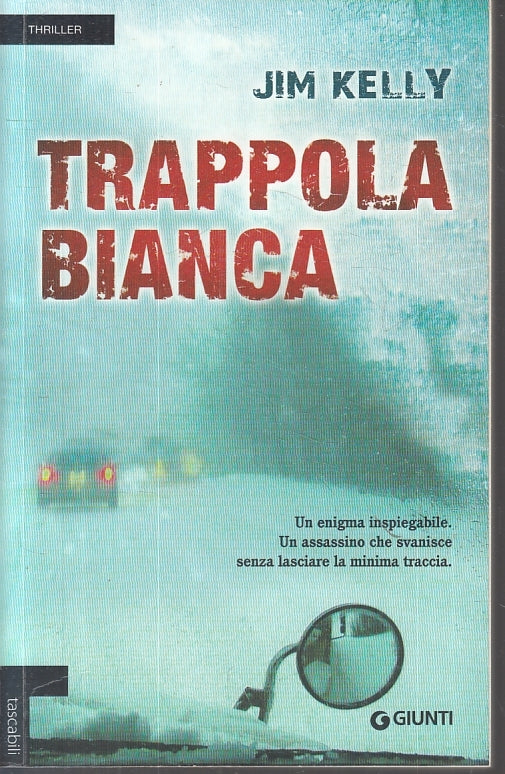 TRAPPOLA BIANCA - JIM KELLY - GIUNTI ---- B - JXS27
